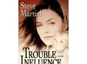 Trouble influence