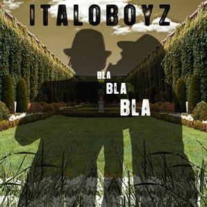 Italoboyz-Bla-Bla-Bla-album-MSHIP023