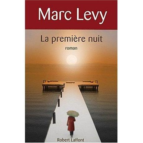 marc_levy_la_premiere_nuit