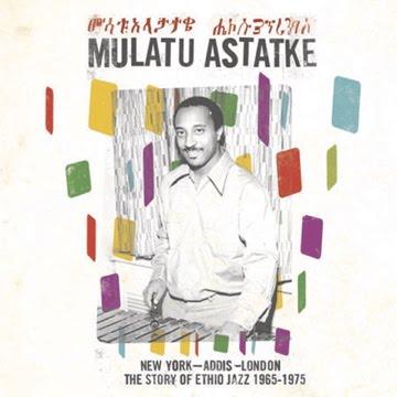 Mulatu Astatke - Fikratchin (Feat. Menelik Wossenatchew)
