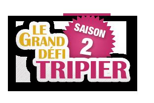 Le Grand Défi Tripier - SAISON 2