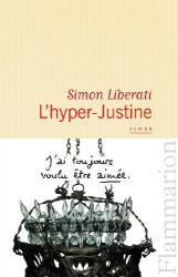 Prix de Flore 2009 : Simon Liberati, pour L'Hyper Justine