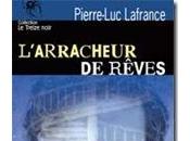L’arracheur rêves Pierre-Luc Lafrance