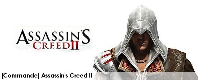 [Commande] Assassin's Creed 2