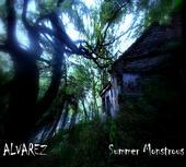 Alvarez // Summer Monstrous (Mai 2009, Microphonia Records/Chabane's Records)