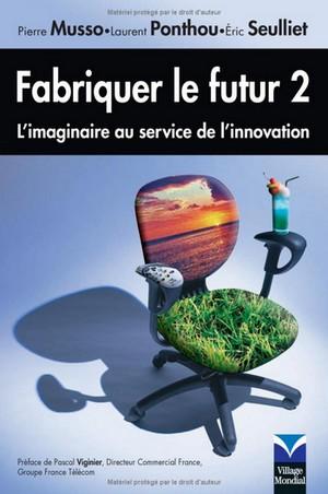 fabriquer le futur 2