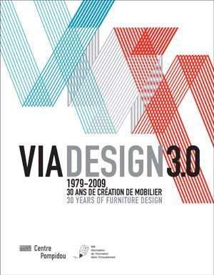Via Design 3.0: 30 ans de création de mobilier