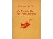 folle nuit Francisco