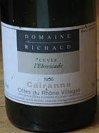 Une cuvée polémique : Cote du rhone Ebrescade Richaud 96