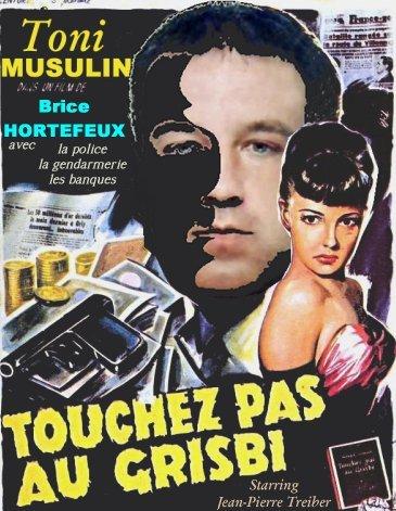 Touchez pas au grisbi !