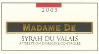 Syrah du Valais AOC - Madame De