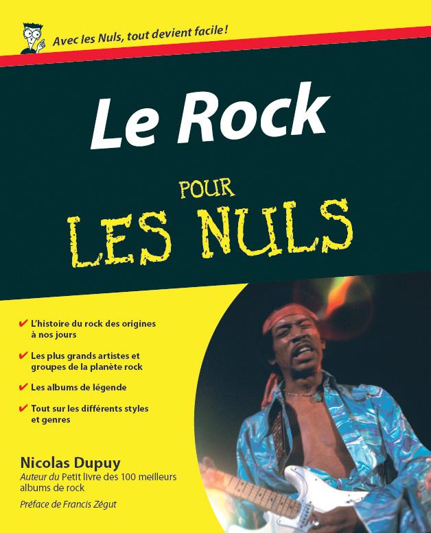 Le Rock pour les Nuls - Nicolas Dupuy - Editions First