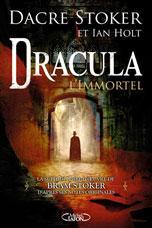 Dracula l'immortel - Dacre Stoker