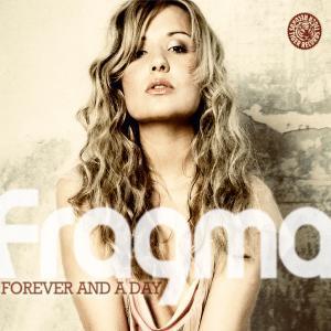 Fragma • Forever And A Day
