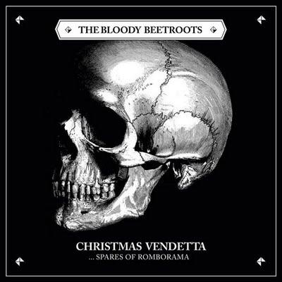 The Bloody Beetroots - Christmas Vendetta ...Spares Of Romborama