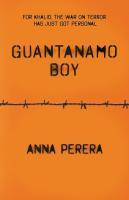 Guantanamo boy : l'histoire fictive d'un adolescent enfermé dans le camp