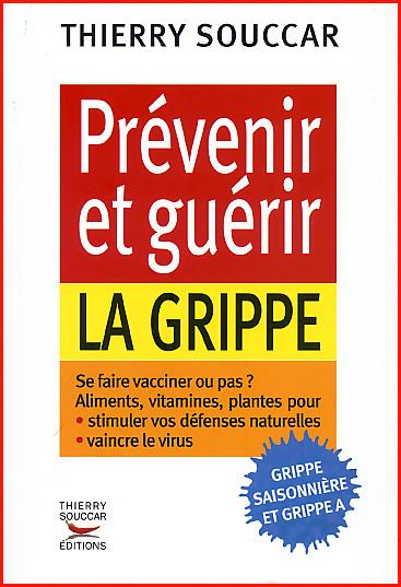grippe-prevenir-et-guerir-thierry-souccar.1259054751.jpg