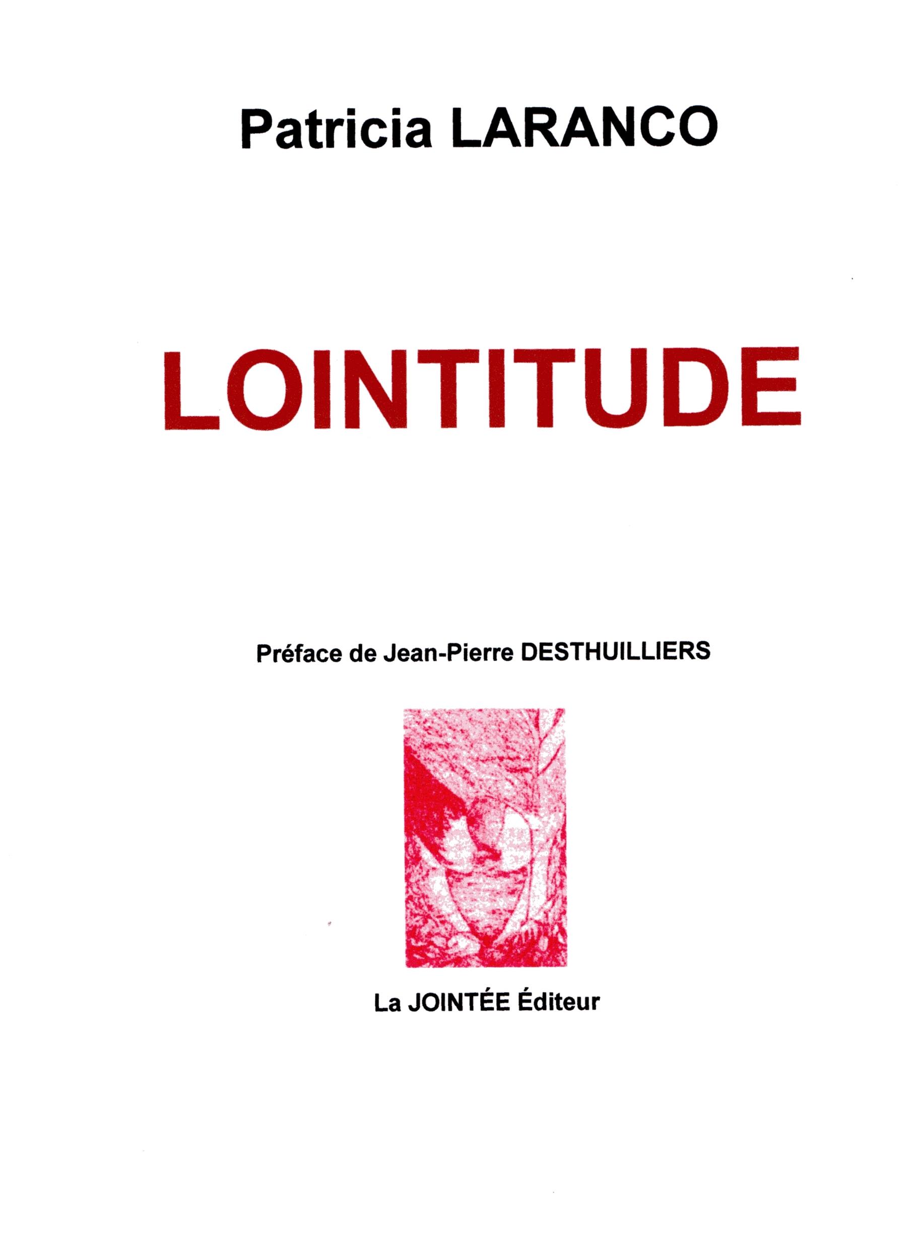 Vient de paraître : LOINTITUDE, recueil de Patricia Laranco.