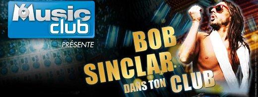 M6Music Club lance lopération Bob Sinclar dans ton club du 28 novembre au 28 décembre