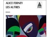 "Les Autres" Alice FERNEY