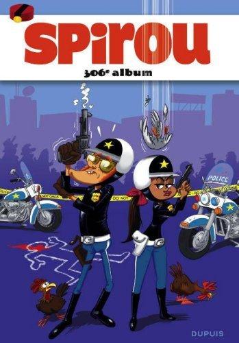 Tags : Spirou, recueil N°306, bd, bande dessinée franco-belge,Agent 212, Pierre Tombal, Tamara, Garage Isidore, Game Over, Nelson, Le petit Spirou, Les Psy, zapping Génération, Adostars, Les femmes en blanc, Cupidon, Cédric, Messire Guillaume, Ludo Commando Castar, Le sang de l'ange, Mademoiselle louise, Brigade Fantôme, le chevalier Bagär, Coup de foudre, Les démons d'Alexia, Tamara, Nelson, Les Psy, les femmes en blanc, Mélusine, Raoul scénariste de choc, Raoul Cauvin, Katz, Ingmar, Givrés, humour, strips