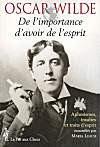 Mon livre de la semaine : De l'importance d'avoir de l'esprit - Oscar Wilde