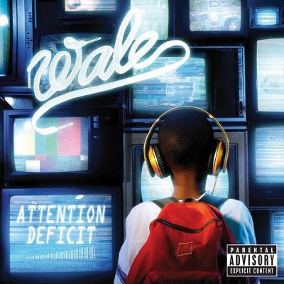Numero 11 : Wale - Attention Deficit !