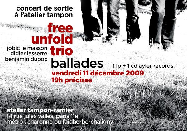 Free Unfold Trio - Ballades : Atelier Tampon 11 décembre 09