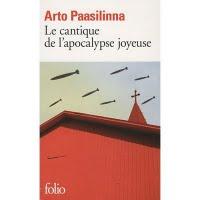 Le cantique de l'apocalypse joyeuse de Arto Paasilinna