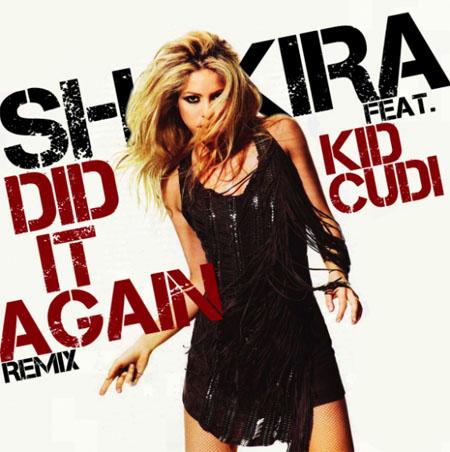 Shakira ... son clip Did it again remixé par Kid Cudi !