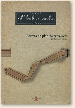 L’Herbier oublié – Bernard Bertrand, éditions Plume de Carotte