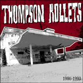 Thompson Rollets // 1986-1993