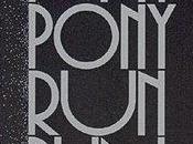 Pony Run: Leur nouveau clip