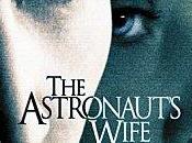 Astronaut's Wife Imagine face terror love
