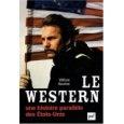 Le Western, une histoire parallèle des Etats-Unis