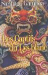les_captifs_du_lys_blanc
