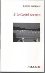 Esprits poétiques Le Capital des mots, publication Hélices