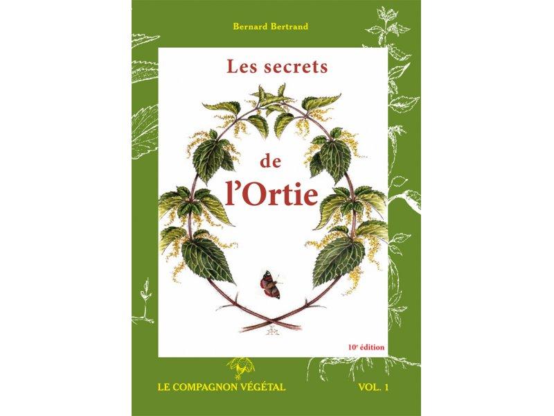 Les secrets de l’ortie – Bernard Bertrand, éditions du Terran