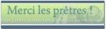Merci les prêtres