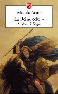 La Reine Celte, tome 1 : Le Rêve de l'aigle