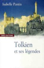 Tolkien et ses légendes, Isabelle Pantin