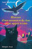 Histoire d'une mouette et du chat qui lui apprit à voler