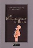 Miscellanées du Rock (les)