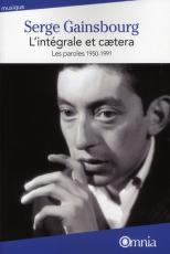 L'Integrale Et Caetera ; Les Paroles 1950-1991, Serge Gainsbourg