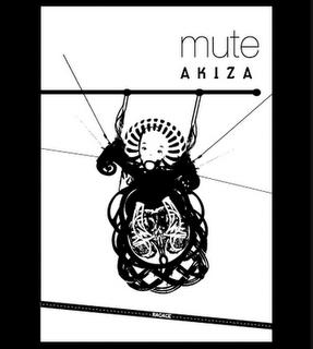 Mute - Akiza