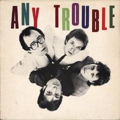 Any Trouble - Where Are All the Nice Girls? (1980)