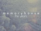 Memoryhouse Years