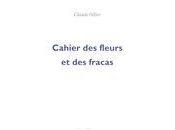 Cahier fleurs fracas, Claude Ollier (lecture d'Alexis Pelletier)