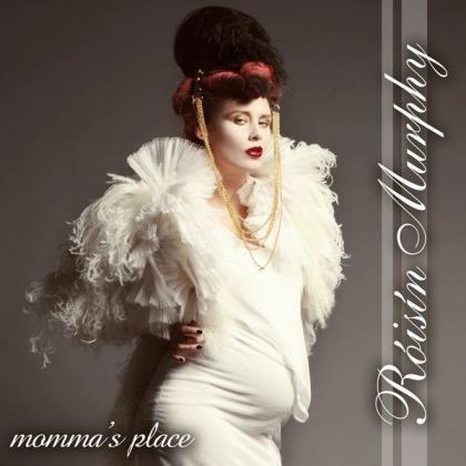 Chanson du jour HM • Roisin Murphy - Momma's Place