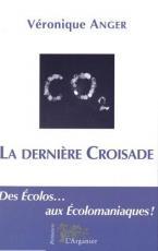 La dernière croisade, Véronique Anger